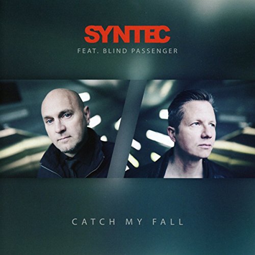 Syntec - Catch My Fall (Featuring Blind Passenger)